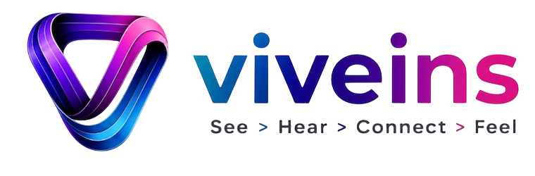 Viveins: See, Hear, Connect, Feel